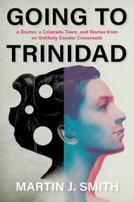 Going to Trinidad by Martin J. Smith Martin J. Smith, 9781917895101
