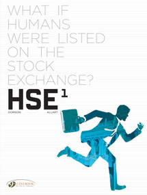HSE - Human Stock Exchange by Xavier Dorison, Thomas Allart, 9781849185967