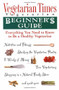 Vegetarian Times Vegetarian Beginner's Guide by Editors of Vegetarian Times, 9780028603865