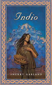 Indio by Sherry Garland, 9780152000219