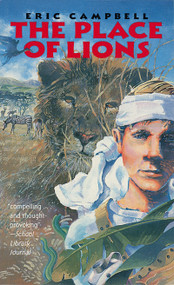 The Place of Lions by Eric Campbell, 9780152003715
