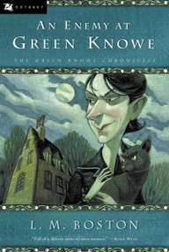 An Enemy at Green Knowe - 9780152024819 by L. M. Boston, Peter Boston, 9780152024819
