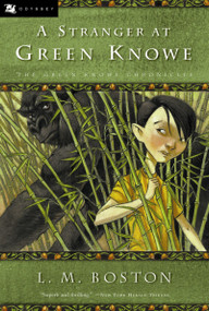 A Stranger at Green Knowe by L. M. Boston, Peter Boston, 9780152025892