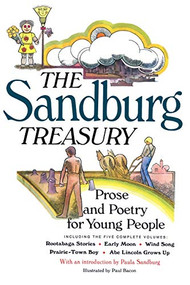 The Sandburg Treasury (Prose and Poetry for Young People) by Carl Sandburg, Paul Bacon, 9780152026783