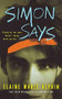 Simon Says by Elaine Marie Alphin, 9780152046781