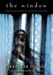 The Window - 9780152049263 by Jeanette Ingold, 9780152049263
