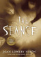 The Séance by Joan Lowery Nixon, 9780152050290