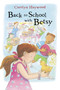 Back to School with Betsy by Carolyn Haywood, Carolyn Haywood, 9780152051013