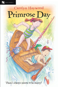 Primrose Day by Carolyn Haywood, Carolyn Haywood, 9780152052294
