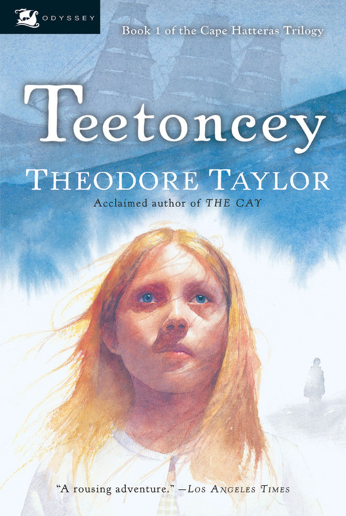 Teetoncey by Theodore Taylor, 9780152052942