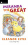 Miranda the Great by Eleanor Estes, Edward Ardizzone, 9780152054113