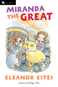 Miranda the Great by Eleanor Estes, Edward Ardizzone, 9780152054113