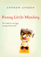 Funny Little Monkey by Andrew Auseon, 9780152054137