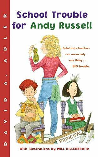 School Trouble for Andy Russell by David A. Adler, Will Hillenbrand, 9780152054281