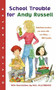 School Trouble for Andy Russell by David A. Adler, Will Hillenbrand, 9780152054281