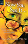 Now You See It . . . by Vivian Vande Velde, 9780152054618