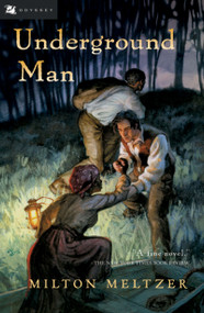 Underground Man - 9780152055240 by Milton Meltzer, 9780152055240