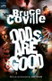 Odds Are Good (An Oddly Enough and Odder Than Ever Omnibus) by Bruce Coville, 9780152057169