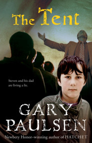 The Tent by Gary Paulsen, 9780152058333