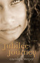 Jubilee Journey by Carolyn Meyer, 9780152058456