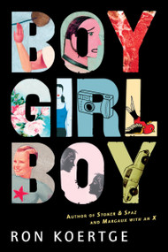 Boy Girl Boy by Ron Koertge, 9780152058654