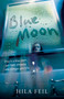 Blue Moon - 9780152059330 by Hila Feil, 9780152059330