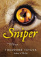 Sniper - 9780152061531 by Theodore Taylor, 9780152061531