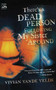 There's a Dead Person Following My Sister Around by Vivian Vande Velde, 9780152064679