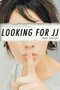 Looking for JJ by Anne Cassidy, 9780152066383