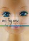 My Big Nose and Other Natural Disasters by Sydney Salter, 9780152066437