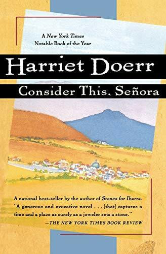 Consider This, Señora by Harriet Doerr, 9780156000024