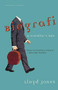 Biografi (A Traveler's Tale) by Lloyd Jones, 9780156001281