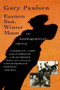 Eastern Sun, Winter Moon (An Autobiographical Odyssey) by Gary Paulsen, 9780156002035