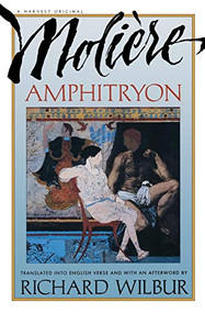 Amphitryon, By Molière by Molière, Richard Wilbur, 9780156002110