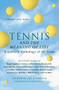 Tennis and the Meaning of Life (A Literary Anthology of the Game) by Jay Jennings, 9780156004077