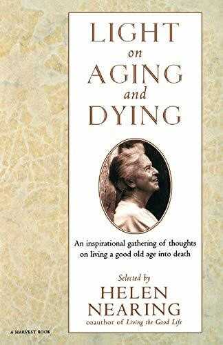 Light on Aging and Dying (Wise Words) by Helen Nearing, 9780156004961
