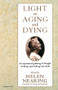 Light on Aging and Dying (Wise Words) by Helen Nearing, 9780156004961