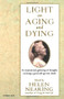 Light on Aging and Dying (Wise Words) by Helen Nearing, 9780156004961