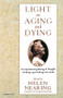 Light On Aging And Dying (Wise Words) by Helen Nearing, 9780156004961