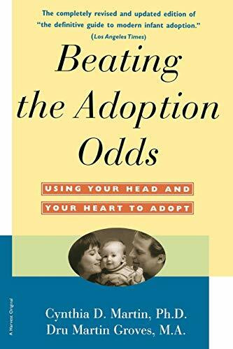 Beating the Adoption Odds (Revised and Updated) by Cynthia D. Martin, Ph. D., Dru Martin Groves, 9780156005227