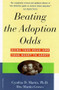Beating the Adoption Odds (Revised and Updated) by Cynthia D. Martin, Ph. D., Dru Martin Groves, 9780156005227