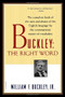 Buckley: The Right Word by William F. Buckley Jr., 9780156005692