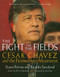 The Fight in the Fields (Cesar Chavez and the Farmworkers Movement) by Susan Ferriss, Ricardo Sandoval, 9780156005982