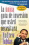 La Única Guía De Inversión Que Usted Necesitará (Spanish Edition) by Andrew Tobias, 9780156005999