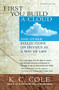 First You Build a Cloud (And Other Reflections on Physics as a Way of Life) by K. C. Cole, 9780156006460