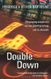 Double Down (Reflections on Gambling and Loss) by Frederick Barthelme, Steven Barthelme, 9780156010702