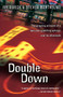 Double Down (Reflections on Gambling and Loss) by Frederick Barthelme, Steven Barthelme, 9780156010702