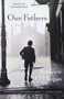 Our Fathers by Andrew O'Hagan, 9780156012027