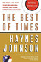 The Best of Times (The Boom and Bust Years of America before and after Everything Changed) by Haynes Johnson, 9780156027014