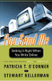 You Send Me (Getting It Right When You Write Online) by Patricia T. O'Conner, Stewart Kellerman, 9780156027335